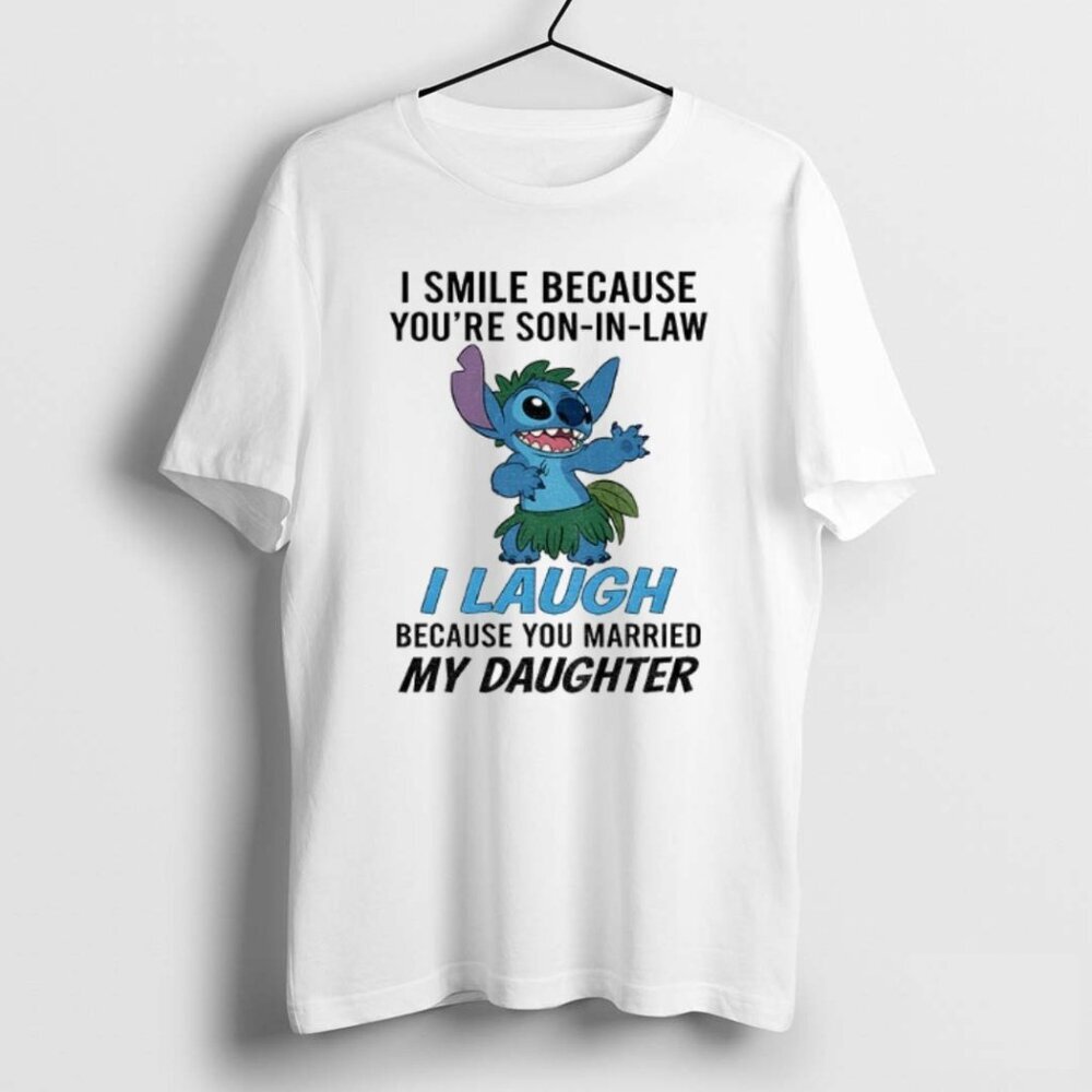 Official Stitch I Smile At Son-In-Law I Laugh Because You Married T Shirt 90